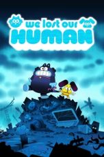 We Lost Our Human 22012024